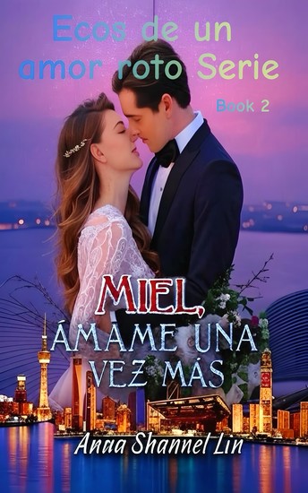 Miel Ámame una vez más - cover