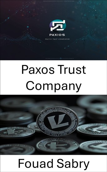 Paxos Trust Company - Naviguer dans l'avenir de la finance décentralisée avec Litecoin - cover