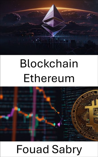 Blockchain Ethereum - Finanças Descentralizadas e o Futuro dos Sistemas de Valor Digitais - cover