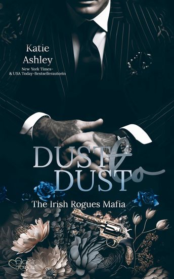 The Irish Rogues Mafia Family Teil 2: Dust to Dust - cover