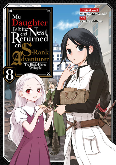 My Daughter Left the Nest and Returned an S-Rank Adventurer (Manga) Volume 8 - cover