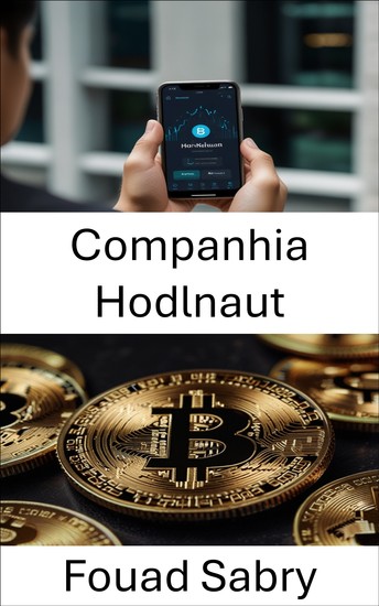 Companhia Hodlnaut - O futuro das finanças descentralizadas e da inovação em stablecoins - cover