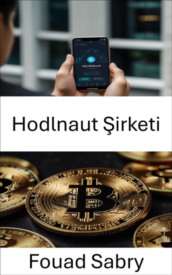 Hodlnaut Şirketi - Merkezi Olmayan Finansın ve Stabilcoin İnovasyonunun Geleceği - cover