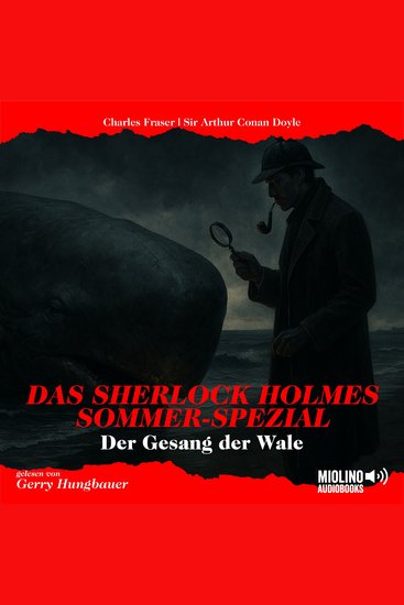 Das Sherlock Holmes Sommer-Spezial: Der Gesang der Wale - cover