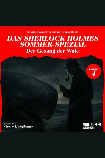 Der Gesang der Wale (Das Sherlock Holmes Sommer-Spezial Folge 4) - cover
