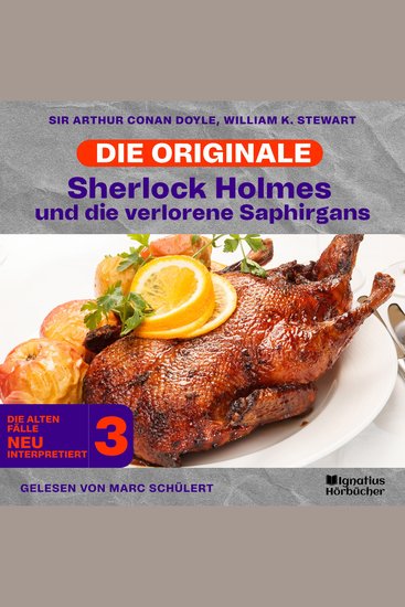 Sherlock Holmes und die verlorene Saphirgans (Die Originale: Die alten Fälle neu interpretiert Folge 3) - cover