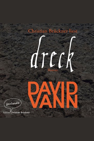 Dreck (Ungekürzte Lesung) - cover