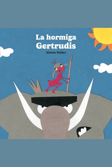 La hormiga Gertrudis - cover