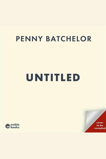 Untitled Penny Batchelor Book 5 - An utterly spine-tingling domestic psychological thriller full of twists! - cover