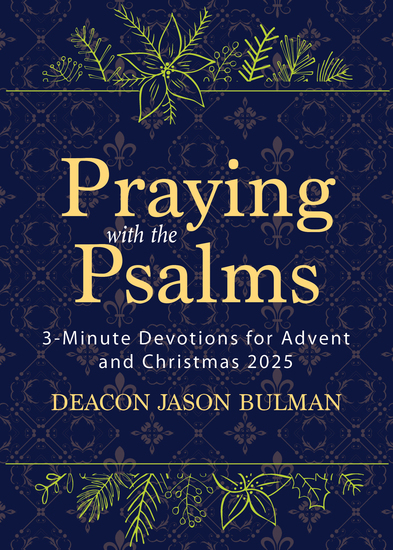Praying with the Psalms - 3-Minute Devotions for Advent and Christmas 2025 - cover