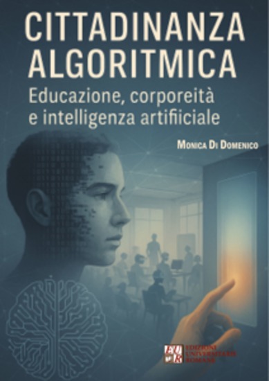 Cittadinanza Algoritmica - Educazione corporeità e intelligenza artificiale - cover