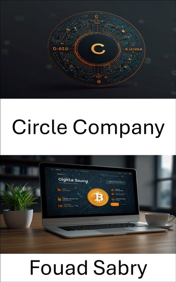 Circle Company - Navigating the Future of Payments and Blockchain Integration - cover