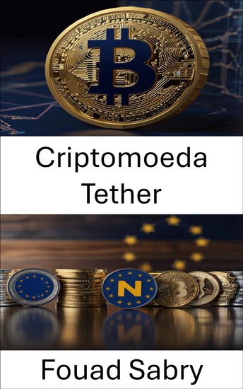 Criptomoeda Tether - Compreendendo o papel das stablecoins nas finanças digitais europeias - cover