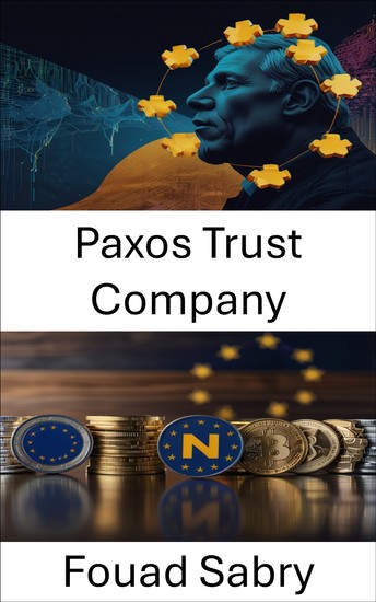 Paxos Trust Company - Navigating the Intersection of Blockchain Regulation and Digital Currency Innovation in the European Union - cover