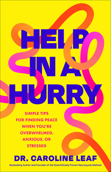 Help in a Hurry - Simple Tips for Finding Peace When You're Overwhelmed Anxious or Stressed - cover