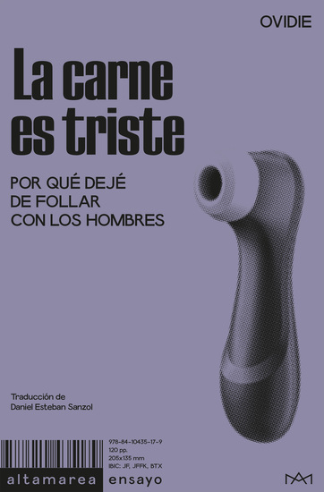 La carne es tristre - Por qué dejé de follar con los hombres - cover