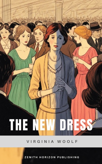 The New Dress - A Profound Tale of Insecurity Perception and Social Pressure - cover