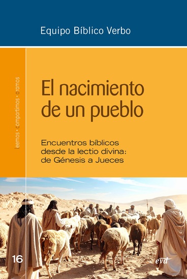 El nacimiento de un pueblo - Encuentros bíblicos desde la lectio divina de Génesis a Jueces - cover
