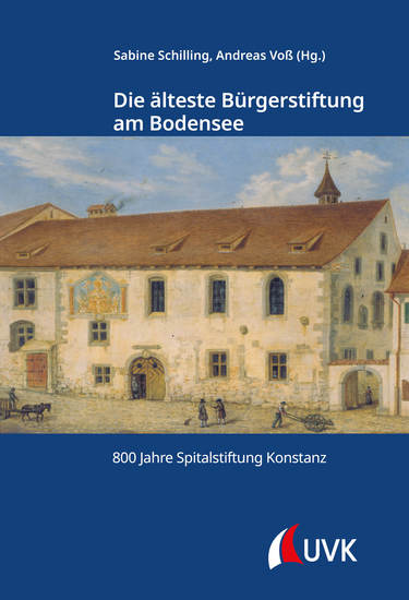 Die älteste Bürgerstiftung am Bodensee - 800 Jahre Spitalstiftung Konstanz - cover