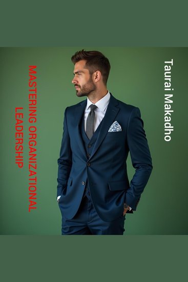 Mastering Organizational Leadership - cover