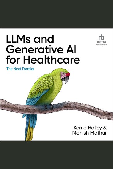 LLMs and Generative AI for Healthcare - The Next Frontier - cover