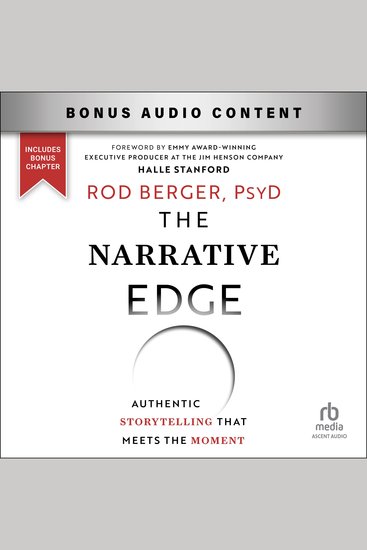 The Narrative Edge - Authentic Storytelling That Meets The Moment - cover