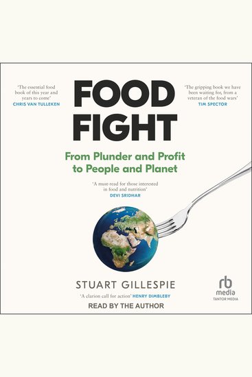 Food Fight - From Plunder and Profit to People and Planet - cover