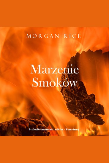 Marzenie smoków (Stulecie czarnoksiężników - Tom ósmy) - Cyfrowa narracja przy użyciu syntezowanego głosu - cover
