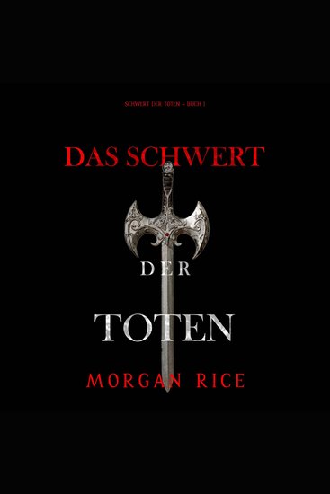 Das Schwert der Toten (Das Schwert der Toten – Buch 1) - Erzählerstimme digital synthetisiert - cover