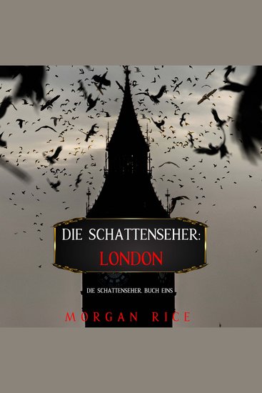 Die Schattenseher: London (Die Schattenseher – Buch Eins) - Erzählerstimme digital synthetisiert - cover
