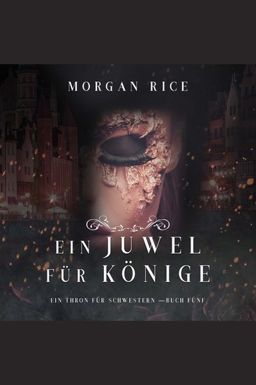 Ein Juwel für Könige (Ein Thron für Schwestern —Buch Fünf) - Erzählerstimme digital synthetisiert - cover