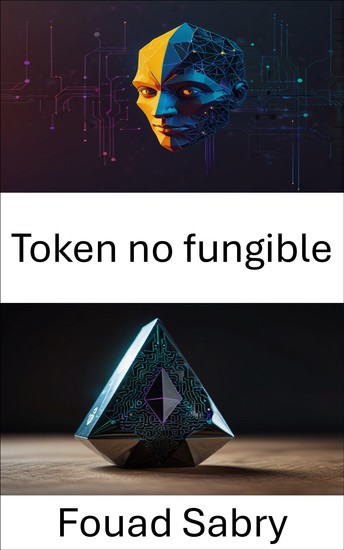 Token no fungible - Propiedad digital de Ethereum e innovación de activos en ecosistemas Web3 - cover