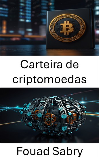 Carteira de criptomoedas - Acesso seguro a ativos digitais em um futuro impulsionado por DAO - cover