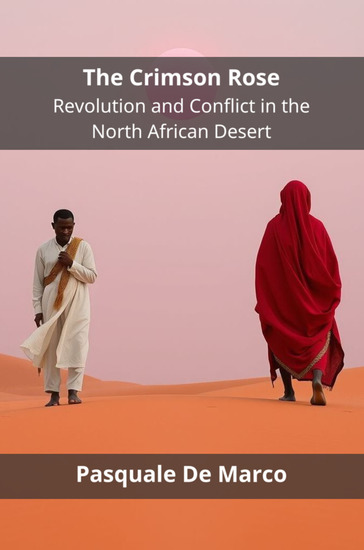 The Crimson Rose - Revolution and Conflict in the North African Desert - cover