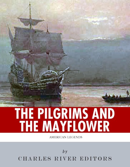The Pilgrims and the Mayflower - cover