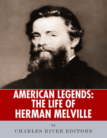 The Life of Herman Melville - cover
