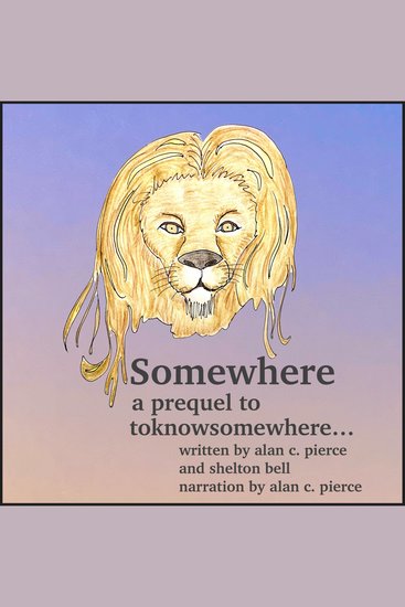 Somewhere (a prequel to toknowsomewhere) - cover