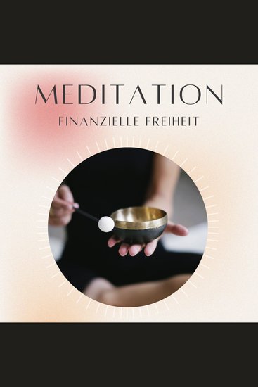 Meditation: Finanzielle Freiheit - cover