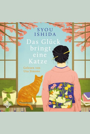 Das Glück bringt eine Katze - Balsam für die Seele | Der Bestseller aus Japan - cover