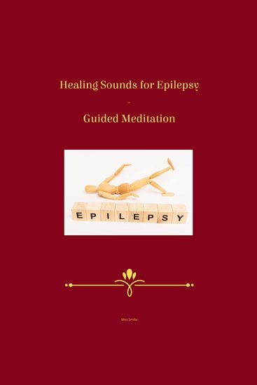 Healing Sounds for Epilepsy - Guided Meditation - cover