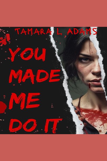 You Made Me Do It - Psychological Thriller - cover
