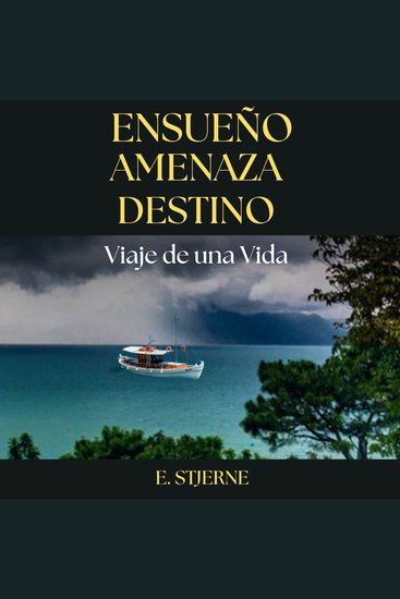 Ensueño Amenaza Destino - Viaje de una vida - cover