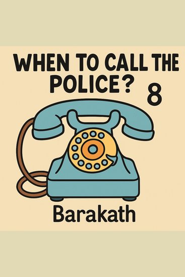 When to call the police? 8 - cover
