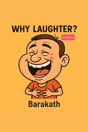 Why laughter? Mixtures - cover