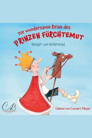 Die wundersame Reise des Prinzen Fürchtemut - cover