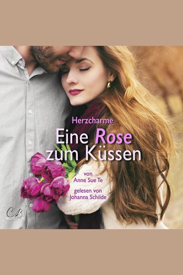 Herzcharme - Eine Rose zum Küssen - cover
