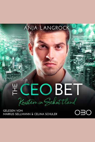 The CEO Bet - Knistern in Schottland - cover