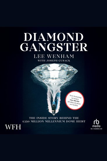 Diamond Gangster - The inside story behind the GBP350 million Millennium Dome heist - cover