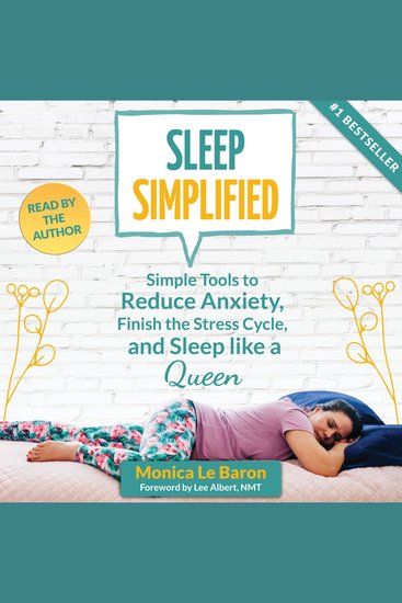 Sleep Simplified - Simple Tools to Reduce Anxiety Finish the Stress Cycle and Sleep like a Queen - cover