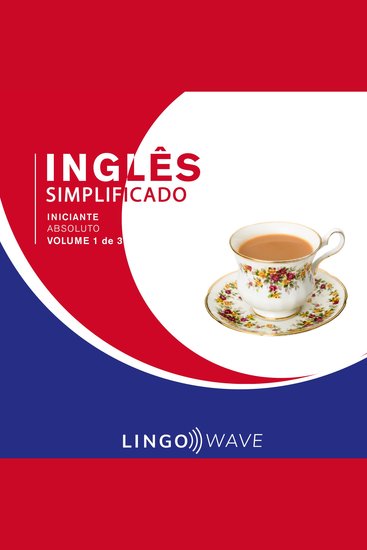 Inglês Simplificado - Iniciante Absoluto - Volume 1 de 3 - cover